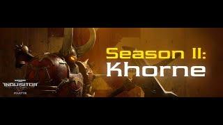 Warhammer 40,000: Inquisitor - Martyr (55) Season 2: Khorne