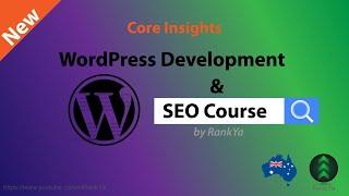 Core Insights WordPress Development & SEO Course by RankYa