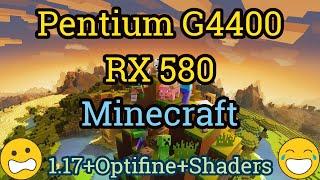 Pentium G4400 + Radeon RX 580 =  MINECRAFT