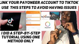 Step by step on how to link payoneer to tiktok account and withdraw all your money using one method