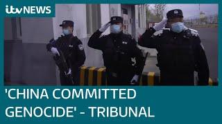 China guilty of committing genocide against Uyghur people, independent tribunal finds | ITV News