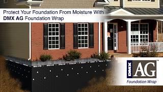 Benefits of DMX AG Foundation Wrap