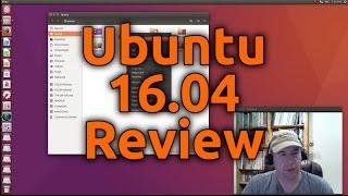 Ubuntu 16.04 Review