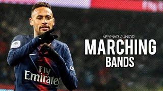 Neymar Jr • Marching Bands ft.Neon Dreams - 2019 | HD