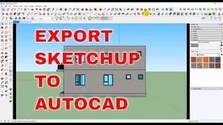 How to Export Facade from SketchUp to AutoCAD? | #SketchUpTutorial | NTD