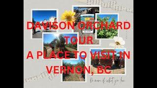 DAVISON ORCHARD FARM TOUR II IS A PLACE TO VISIT IN VERNON, BC.