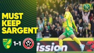 WE MUST KEEP JOSH SARGENT! | NORWICH CITY 1-1 SHEFFIELD UNITED