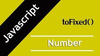 39. Javascript toFixed method | JS Number methods in Hindi