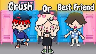 Crush or Best Friend 🫣 | Toca Life Story | Toca Boca