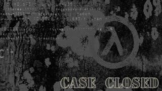 Half-Life: Case Closed