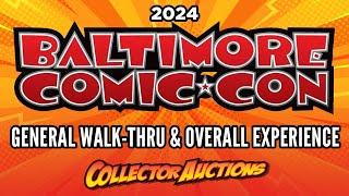 2024 Baltimore Comic Con General Recap & Walk-Thru: Ep. 357