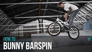 КАК сделать барспин с банни хопа | HOW TO BUNNY BARSPIN | Выпуск 12