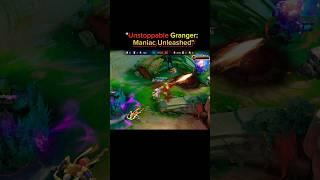 "Unstoppable Granger: Maniac Unleashed#shorts #mlbb #mobilelegends