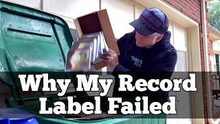 The Story of My Failed Record Label