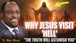 What Really Happened When Jesus Went to Hell | Dr Myles Munroe