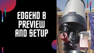 EdgeHD 8 Imaging Train | Dream Astrophotography Setup