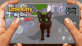 Finally!! Little Kitty Big City Game Mobile Version Released For Android - Open World Offline