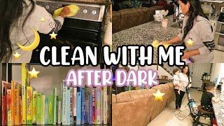 After Dark Clean With Me 2020 | Cleaning Motivation