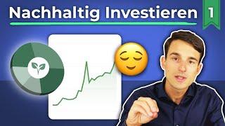 Nachhaltige Geldanlagen in der Theorie: Lohnt es sich? Nachhaltig investieren mit ETF 1/2