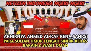 KERJA KERAS NETIZENWASIT OMAN SAMPAI KENA SANKSI,PARA SULTAN TIMUR TENGAH PREDIKSI INDONESIA MENANG