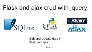 #4 Edit and Update flask and ajax | Flask and jQuery Ajax Crud