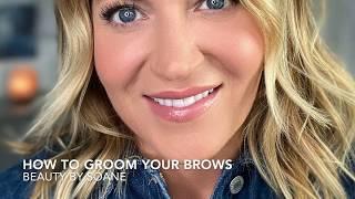 HOW TO GROOM YOUR BROWS AT HOME