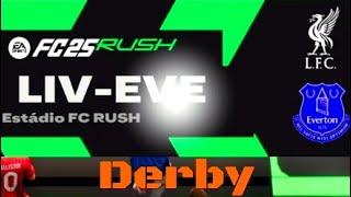 Chegou a HORA do RUSH no game EA Sports FC 25 Novo FIFA 25 Hour LIVERPOOL x EVERTON Merseyside Derby