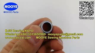 B-66 Bearing KOYO MOOYE Sewing Machine Parts - www.wwsew.com