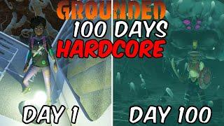 Grounded 100 Days Hardcore!