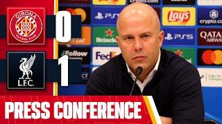 Arne Slot Post-Match Press Conference | Champions League | Girona 0-1 Liverpool