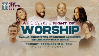 A COLLECTIVE NIGHT OF WORSHIP | NYE 2024