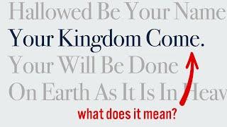 What does "Your Kingdom come" mean? | Dr. David Jeremiah