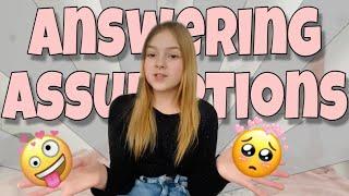 Answering assumptions!!