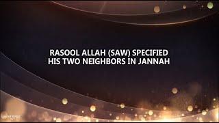 Neighbors of Prophet (Pbuh) in Paradise | Islam world tv