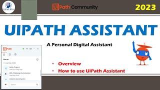 UiPath Assistant - A Personal Digital Assistant Overview