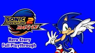 Sonic Adventure 2: Battle Hero Story Full Playthrough