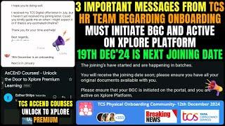 TCS 3 IMP BIGGEST UPDATE, TCS NEW DOJ OUT ON 19 DEC | MUST INITIATE BGC & ACTIVE ON XPLORE PLATFORM