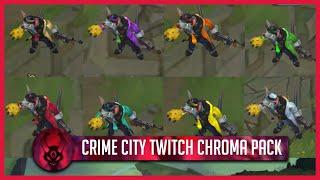 Crime City Twitch Chroma Pack | Custom Skin