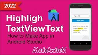 How to Make App Highlight TextView Text in Android Studio | HighlighTextViewText | MadeAndroid