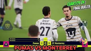 Pumas vs Monterrey Cuartos de Final Vuelta Liga MX Apertura 2024 partido de simulasion