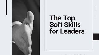 The Top Soft Skills for Leaders | Joe Shew