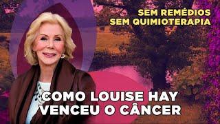 Entrevista com Louise Hay - Como ela se curou do câncer e muito mais | Método Louise Hay no Brasil