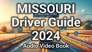 Missouri Driver Guide 2023 Audio Video Book (2024): 2-page view HD Captioned