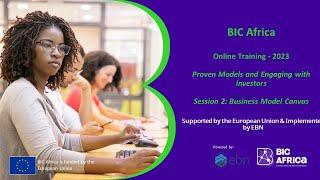 BIC Africa Online Training 2023 Session 2: Business Model Canvas 4th December