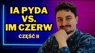 Ciąg dalszy dramy IA Pyda vs. IM Czerw...