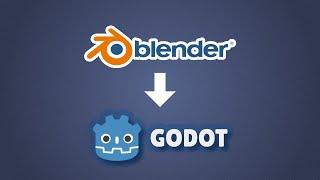 Blender to Godot Workflow