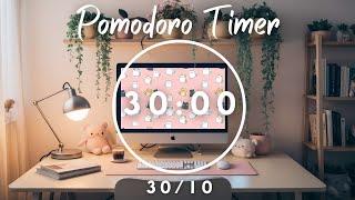  Aesthetic 30/10 Pomodoro Timer Lofi Music for Study & Working Pomodoro Station