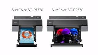 Product Tour: Epson® SureColor® P9570 | P7570 24" and 44" Printers