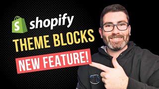 Shopify's new theme blocks change everything - Getting started guide!