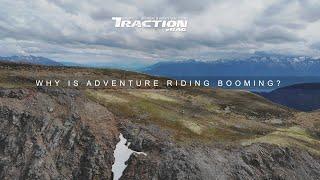 Why Is Adventure Riding Booming?︱Traction eRag